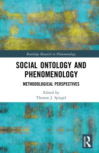 Book Cover for Social Ontology and Phenomenology by Thomas J Spiegel