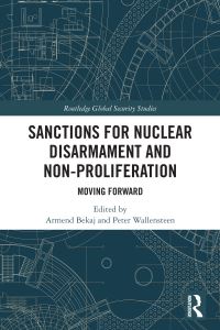 Book Cover for Sanctions for Nuclear Disarmament and Non-Proliferation by Armend Bekaj, Peter Wallensteen
