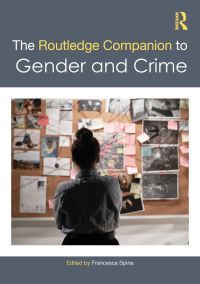 Book Cover for The Routledge Companion to Gender and Crime by Francesca Spina