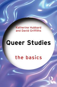 Book Cover for Queer Studies by Katherine Hubbard, David Griffiths