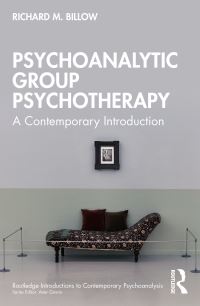 Book Cover for Psychoanalytic Group Psychotherapy by Richard M Billow