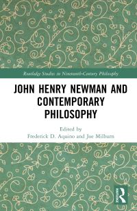Book Cover for John Henry Newman and Contemporary Philosophy by Frederick D Aquino, Joe Milburn