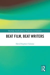 Book Cover for Beat Film, Beat Writers by David Stephen Calonne