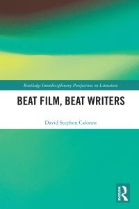 Book Cover for Beat Film, Beat Writers by David Stephen Calonne