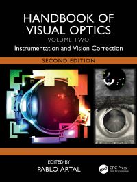 Book Cover for Handbook of Visual Optics. Volume Two Instrumentation and Vision Correction by Pablo Artal