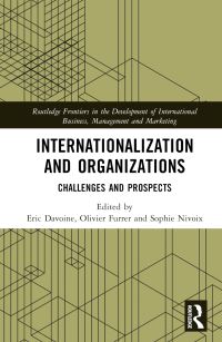 Book Cover for Internationalization and Organizations by Eric Davoine, Olivier Furrer, Sophie Nivoix