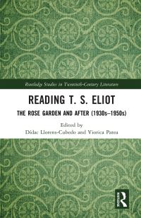 Book Cover for Reading T. S.Eliot by Didac LlorensCubedo, Viorica Patea