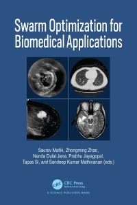 Book Cover for Swarm Optimization for Biomedical Applications by Saurav Mallik