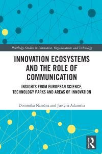 Book Cover for Innovation Ecosystems and the Role of Communication by Dominika Narozna, Justyna Adamska