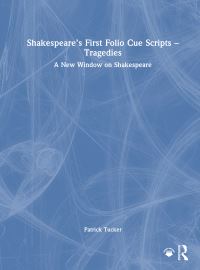 Book Cover for Shakespeare's First Folio Cue Scripts - Tragedies by William Shakespeare