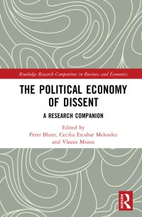 Book Cover for The Political Economy of Dissent by Peter Blunt, Cecilia Escobar, Vlases Missos