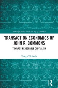 Book Cover for Transaction Economics of John R. Commons by Shingo Takahashi
