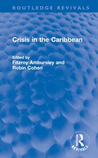 Book Cover for Crisis in the Caribbean by Fitzroy Ambursley, Robin Cohen