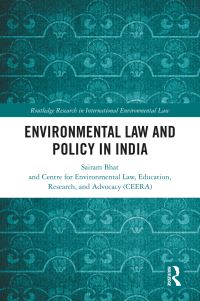 Book Cover for Environmental Law and Policy in India by Sairam Bhat, Research, and Advocacy Centre for Environmental Education