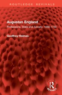 Book Cover for Augustan England by Geoffrey S Holmes