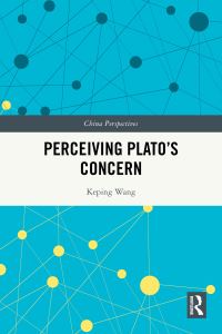 Book Cover for Perceiving Plato's Concern by Keping Wang