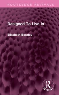 Book Cover for Designed to Live In by Elisabeth Beazley