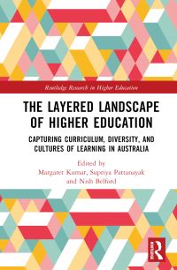 Book Cover for The Layered Landscape of Higher Education by Margaret Kumar, Supriya Pattanayak, Nish Belford