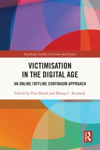 Book Cover for Victimisation in the Digital Age by Tine Munk, Morag Kennedy