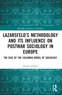 Book Cover for Lazarsfeld's Methodology and Its Influence on Postwar Sociology in Europe by Hynek Jerábek