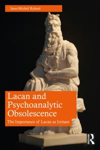 Book Cover for Lacan and Psychoanalytic Obsolescence by JeanMichel Rabaté
