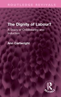 Book Cover for The Dignity of Labour? by Ann Cartwright