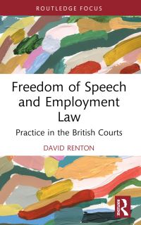 Book Cover for Freedom of Speech and Employment Law by Dave Renton