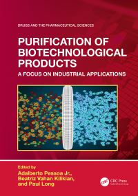 Book Cover for Purification of Biotechnological Products by Adalberto Pessoa, Beatriz Vahan Kilikian, Paul F Long