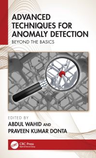 Book Cover for Advanced Techniques for Anomaly Detection by Abdul Wahid, Praveen Kumar Donta