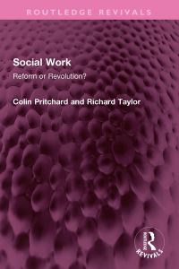 Book Cover for Social Work by Colin Pritchard, Richard Taylor