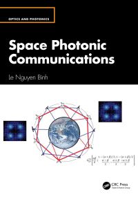 Book Cover for Space Photonic Communications by Le Nguyen Binh