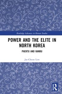 Book Cover for Power and the Elite in North Korea by Chaechon Im