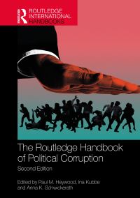 Book Cover for The Routledge Handbook of Political Corruption by Paul M Heywood, Ina Kubbe, Anna K Schwickerath