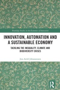 Book Cover for Innovation, Automation and a Sustainable Economy by JonArild Johannessen