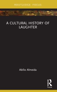 Book Cover for A Cultural History of Laughter by Abilio Almeida