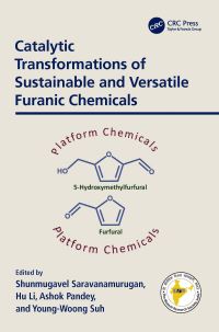 Book Cover for Catalytic Transformations of Sustainable and Versatile Furanic Chemicals by S Saravanamurugan, Hu Li, Ashok Pandey, Yongung So