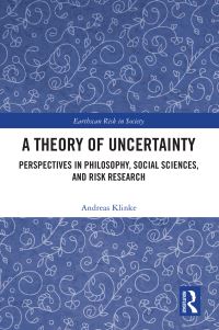 Book Cover for A Theory of Uncertainty by Andreas Klinke