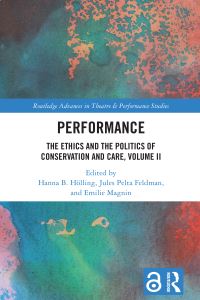 Book Cover for Performance Volume II by Hanna Hölling, Julia Pelta Feldman, Emilie Magnin
