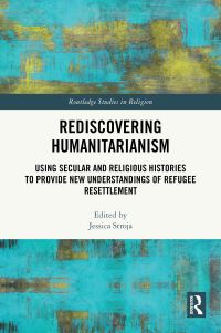 Book Cover for Rediscovering Humanitarianism by Jessica Stroja