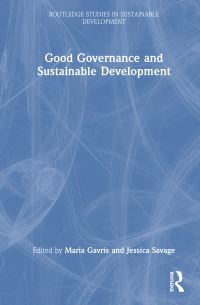 Book Cover for Good Governance and Sustainable Development by Maria Gavris, Jessica Savage