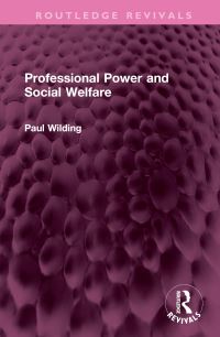 Book Cover for Professional Power and Social Welfare by Paul Wilding