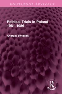 Book Cover for Political Trials in Poland 1981-1986 by Andrzej Swidlicki