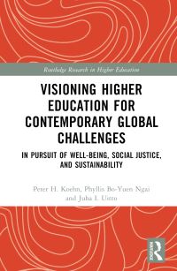 Book Cover for Visioning Higher Education for Contemporary Global Challenges by Peter H Koehn, Phyllis BoYuen Ngai, Juha I Uitto