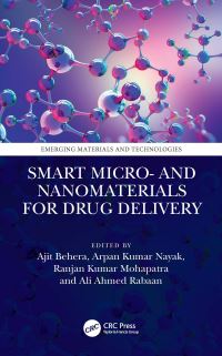 Book Cover for Smart Micro- And Nanomaterials for Drug Delivery by Ajit Behera, Arpan Kumar Nayak, Ranjan K Mohapatra, Ali Ahmed Rabaan