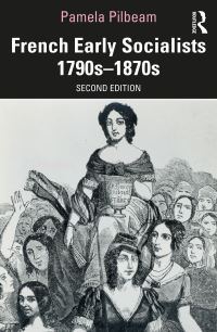 Book Cover for French Early Socialists 1790S-1870S by Pamela M Pilbeam