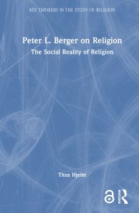 Book Cover for Peter L. Berger on Religion by Titus Hjelm