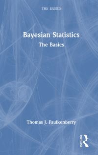 Book Cover for Bayesian Statistics by Thomas J Faulkenberry