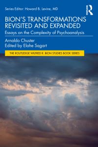 Book Cover for Bion's Transformations Revisited and Expanded by Arnaldo Chuster
