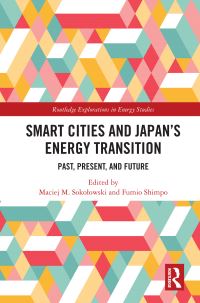 Book Cover for Smart Cities and Japan's Energy Transition by Maciej M Sokolowski, Fumio Shimpo