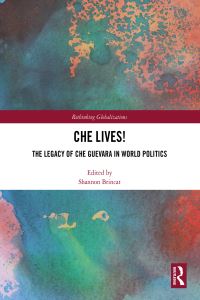 Book Cover for Che Lives! by Shannon Brincat